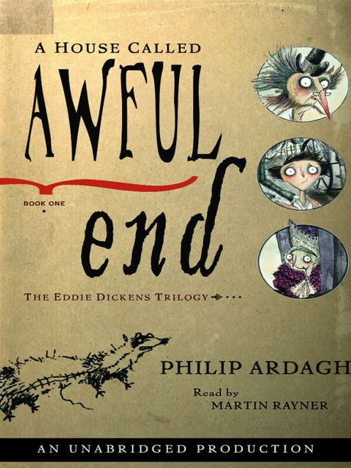 Title details for A House Called Awful End by Philip Ardagh - Available